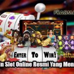 Tips Bermain Slot Online Resmi Yang Menguntungkan
